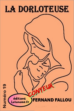 La dorloteuse