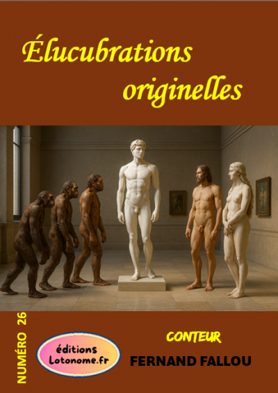 Élucubrations originelles